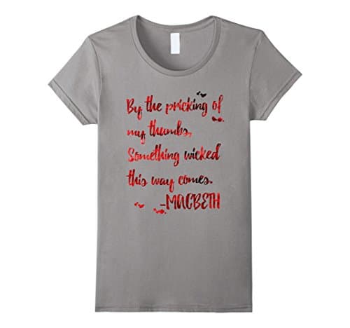 Womens Will Shakespeare Inspired Macbeth T-Shirt. Macbeth Play Tee Medium Slate