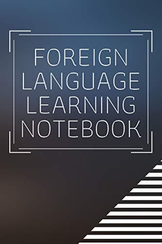 Foreign Learning Language Notebook: Language Learning Journal & Foreign Language Notebook - Vocabulary Verbs Diary To Write In (110 Lined Pages, 6 x 9 ... Kids, Girl (Learning Language Notebooks)