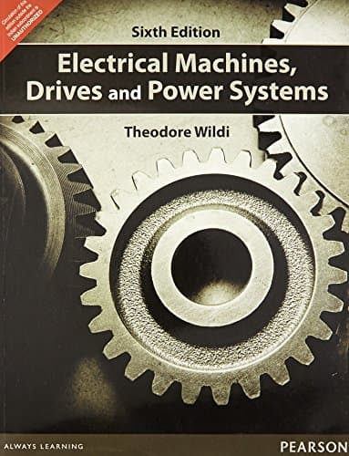 Electrical Machines, Drives And Power Systems