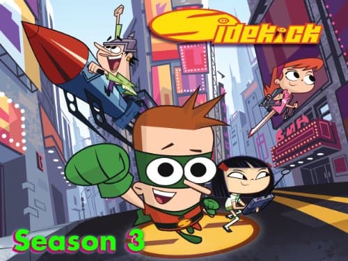 Sidekick Season 3