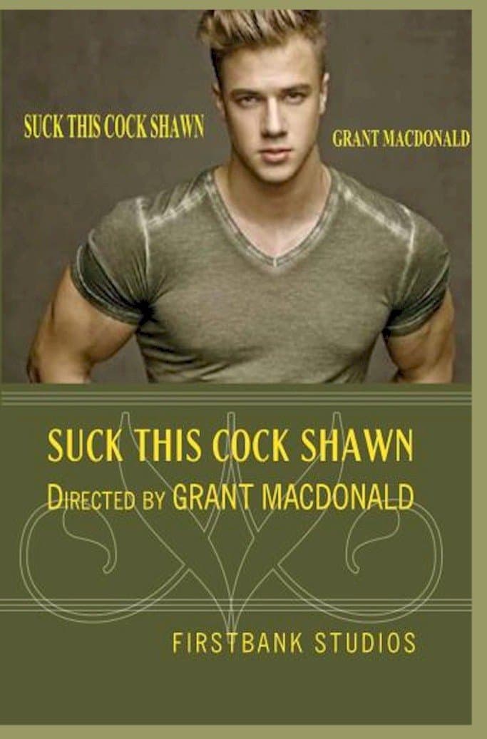 Suck This Cock Shawn