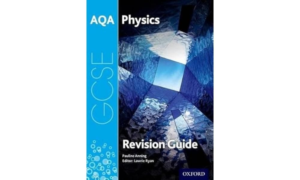 AQA GCSE Physics Revision Guide (AQA GCSE Science 3rd Edition)