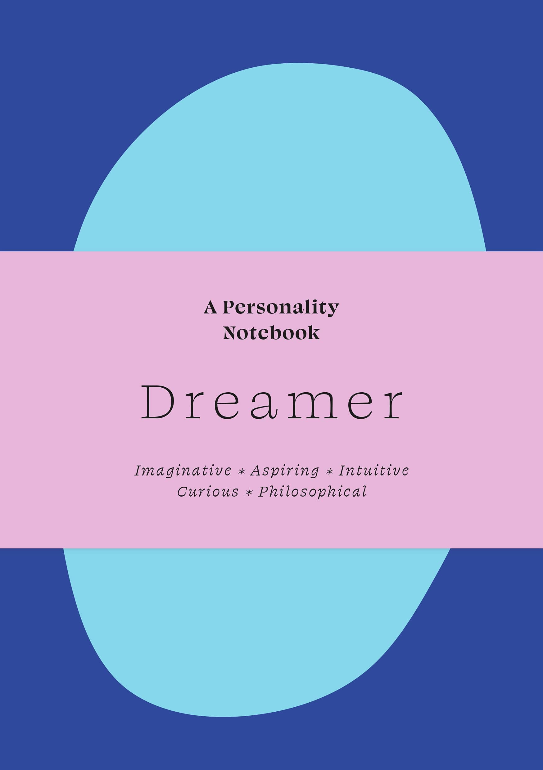 DREAMER: A Personality Notebook (Note to Self)