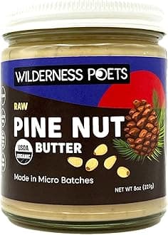 Wilderness Poets, Pine Nut Butter - Organic, Raw, 100% Pine Nuts (8 Ounce) - No Salt, No Sugar, Creamy & Buttery - Glass Jar