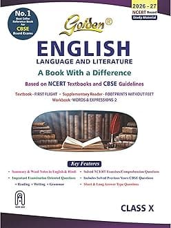 Golden English Language and Literature Study Material Based on NCERT First Flight and Footprints without Feet for Class-10 | For CBSE 2027 Board Exams | Solved NCERT Exercises | Previous Board Paper