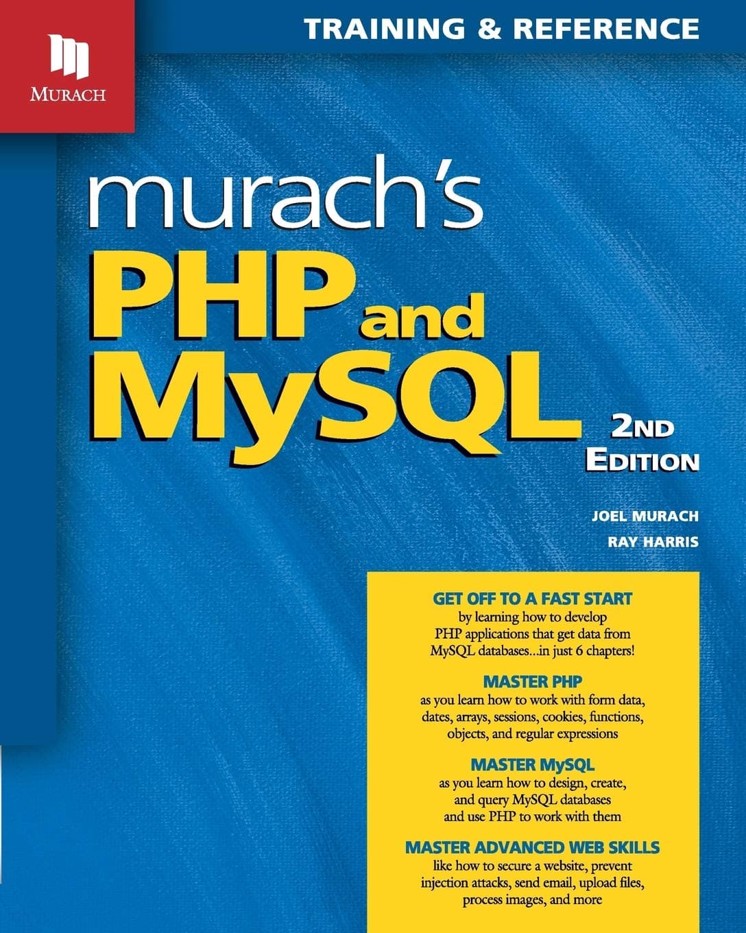 Murach's PHP and MYSQL: Training & Reference