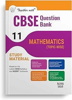 Together with CBSE Question Bank Class 11 Mathematics for 2025 Exam (Chapterwise & Topicwise)