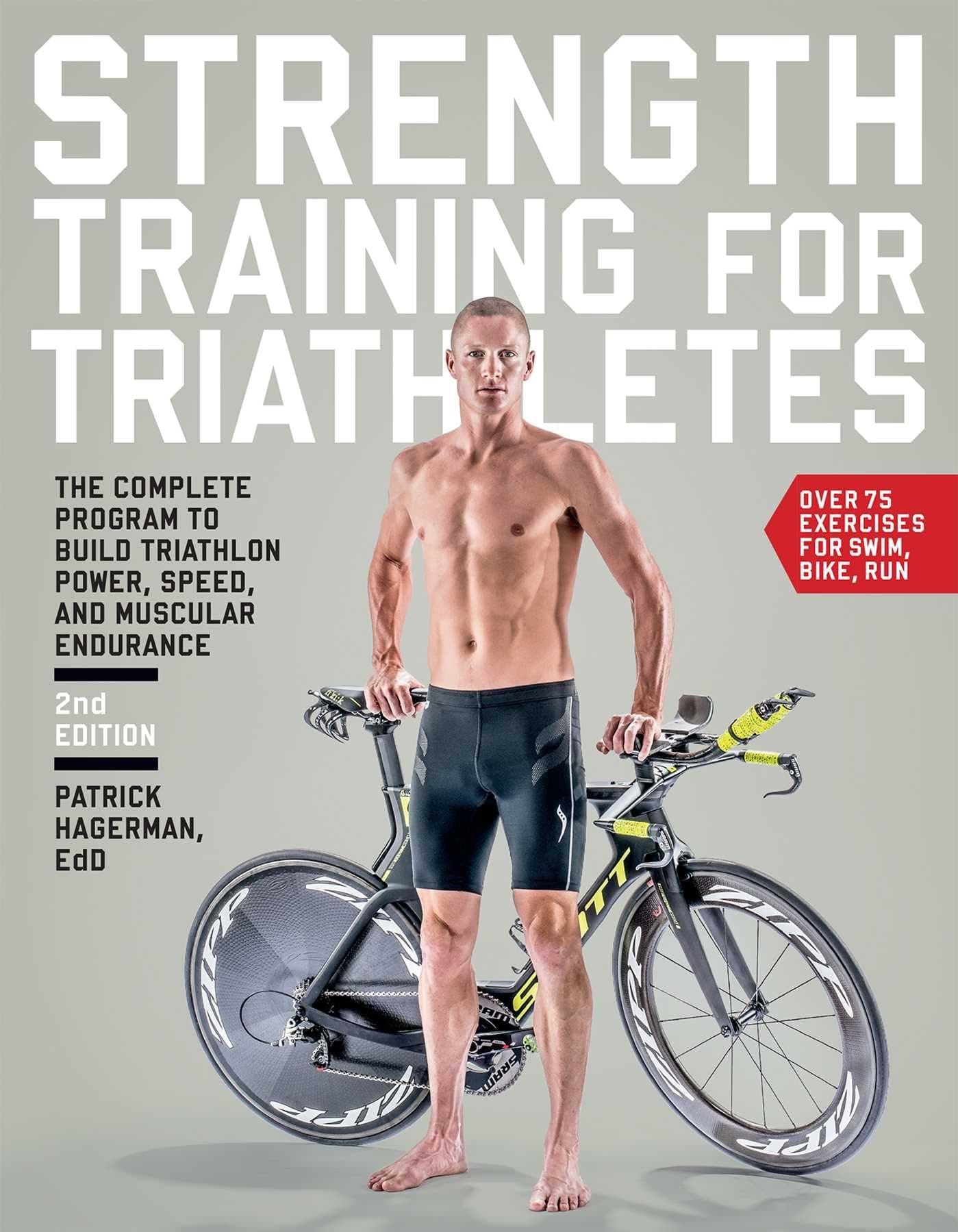 VeloPress Strength Training for Triathletes: The Complete Program to Build Triathlon Power, Speed, and Muscular Endurance