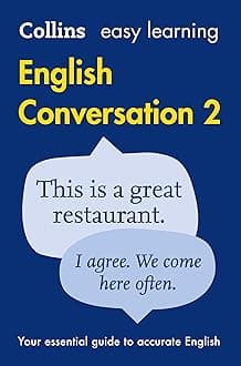 Easy Learning English Conversation Book 2: Your Essential Guide to Accurate English