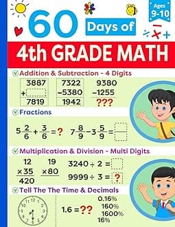 4th Grade Math Practice Book Ages 9 to 10: 4th Grade Summer Workbook Featuring Addition, Subtraction, Multiplication, Division, Fractions and more | ... (Math Ninjas - Children Math Essentials)