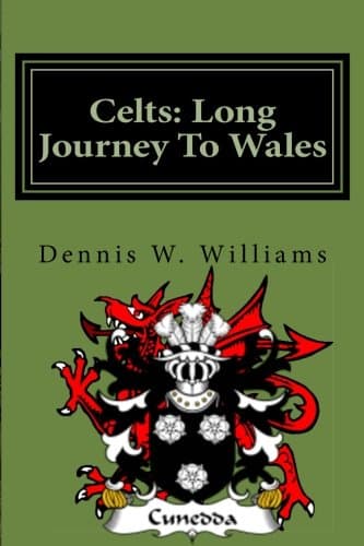 Celts: Long Journey To Wales